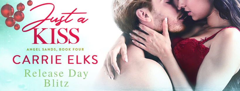 Just A Kiss by Carrie Elks