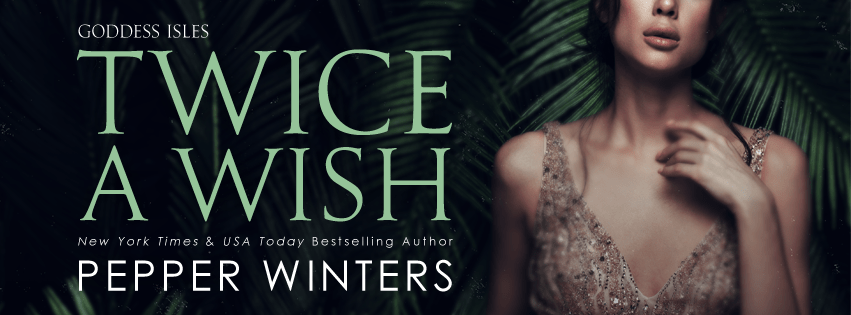 Twice a Wish by Pepper&nbsp;Winters