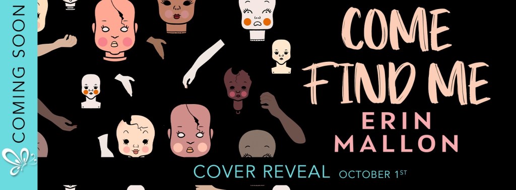 Come find Me by Erin&nbsp;Mallon