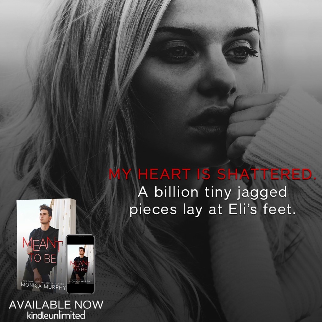 Meant To Be by Monica Murphy :: Excerpt&nbsp;::