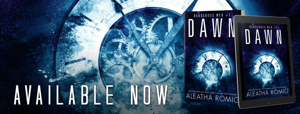 Dawn by Aleatha Romig